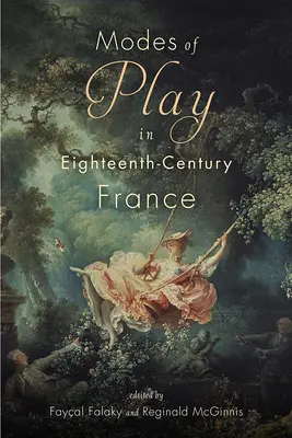 Les modes de jeu dans la France du XVIIIe siècle - Modes of Play in Eighteenth-Century France