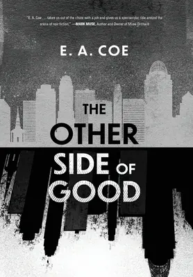 L'autre côté du bien - The Other Side of Good