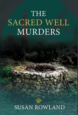 Les meurtres du puits sacré - The Sacred Well Murders