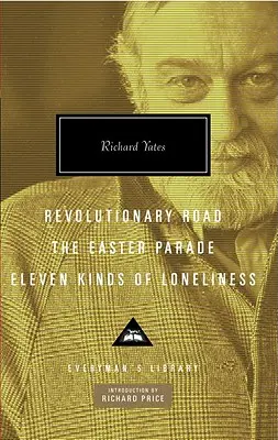 Le chemin de la révolution, la parade de Pâques, onze types de solitude - Revolutionary Road, the Easter Parade, Eleven Kinds of Loneliness