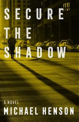 Sécuriser l'ombre - Secure the Shadow