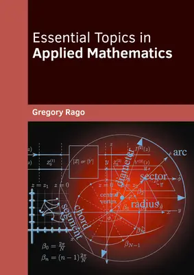 Sujets essentiels en mathématiques appliquées - Essential Topics in Applied Mathematics