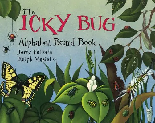 L'abécédaire de l'insecte malingre - The Icky Bug Alphabet Board Book