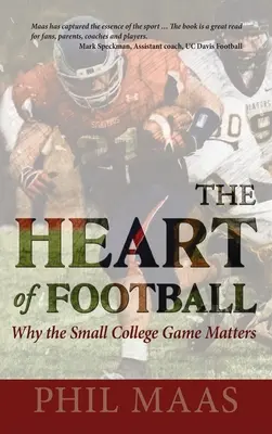 Le cœur du football : Pourquoi le jeu des petites universités est important - The Heart of Football: Why the Small College Game Matters