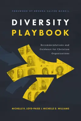 Manuel de la diversité : Recommandations et conseils pour les organisations chrétiennes - Diversity Playbook: Recommendations and Guidance for Christian Organizations