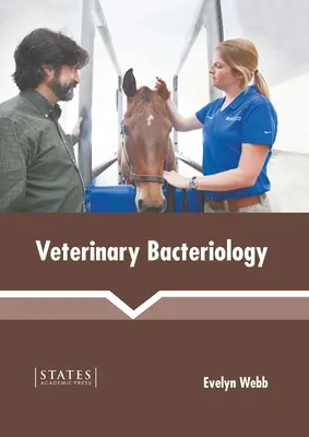 Bactériologie vétérinaire - Veterinary Bacteriology