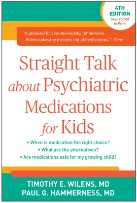 Parlons franchement des médicaments psychiatriques pour les enfants - Straight Talk about Psychiatric Medications for Kids