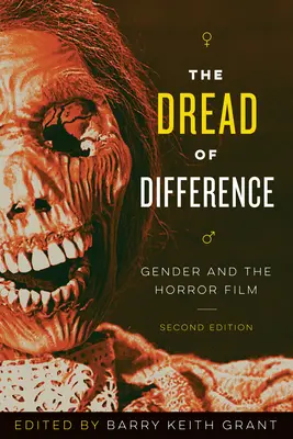 L'effroi de la différence : Le genre et le film d'horreur - The Dread of Difference: Gender and the Horror Film