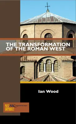 La transformation de l'Occident romain - The Transformation of the Roman West