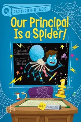 Notre principal est une araignée ! - Our Principal Is a Spider!