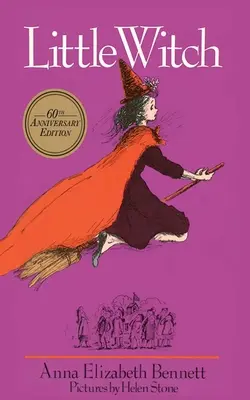 La petite sorcière : édition du 60e anniversaire - Little Witch: 60th Anniversay Edition