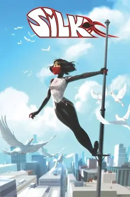 Silk : L'histoire de l'araignée Vol. 3 - Silk: Out of the Spider-Verse Vol. 3