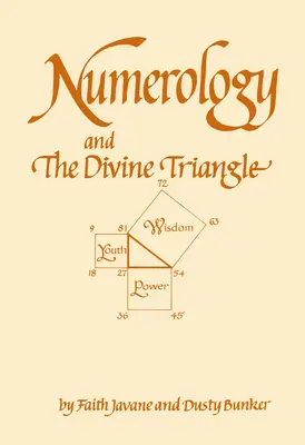 La numérologie et le triangle divin - Numerology and the Divine Triangle