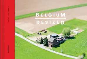 La Belgique redimensionnée - Belgium Resized