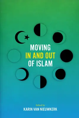 Entrer et sortir de l'Islam - Moving in and Out of Islam