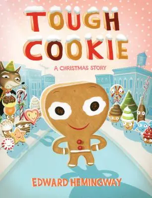 Tough Cookie : Une histoire de Noël - Tough Cookie: A Christmas Story