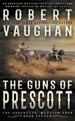 Les canons de Prescott : Un western classique - The Guns of Prescott: A Classic Western