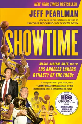 Showtime : Magic, Kareem, Riley et la dynastie des Lakers de Los Angeles dans les années 1980 - Showtime: Magic, Kareem, Riley, and the Los Angeles Lakers Dynasty of the 1980s