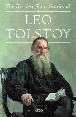 Les plus belles nouvelles de Léon Tolstoï - The Greatest Short Stories of Leo Tolstoy