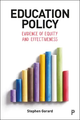 Politique de l'éducation : Preuves d'équité et d'efficacité - Education Policy: Evidence of Equity and Effectiveness