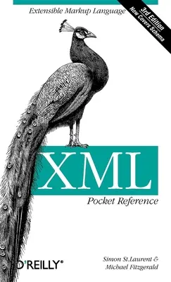 XML Pocket Reference : Langage de balisage extensible - XML Pocket Reference: Extensible Markup Language