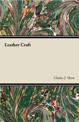 L'artisanat du cuir - Leather Craft