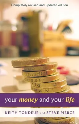 Votre argent et votre vie : Apprendre à gérer l'argent à la manière de Dieu - Your Money and Your Life: Learning How To Handle Money God'S Way