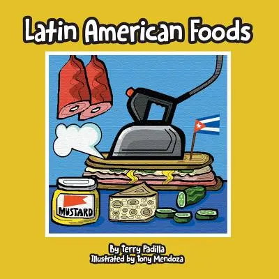Aliments latino-américains - Latin American Foods