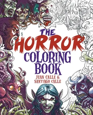 Le livre de coloriage de l'horreur - The Horror Coloring Book