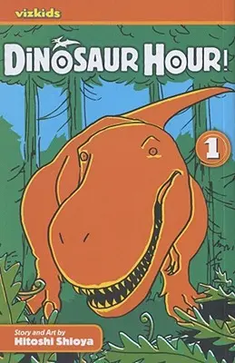 L'heure des dinosaures ! Retour au Jurassique... - Dinosaur Hour!: Journey Back to the Jurassic...