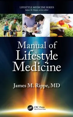 Manuel de médecine du mode de vie - Manual of Lifestyle Medicine
