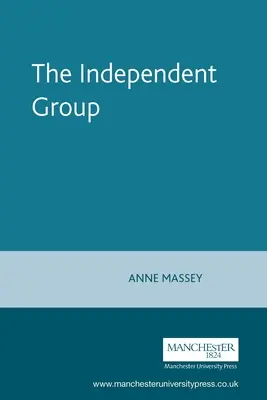 Le groupe indépendant - The Independent Group
