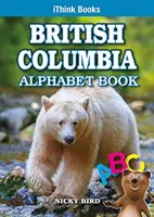 Abécédaire de la Colombie-Britannique - British Columbia Alphabet Book