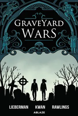 La guerre des cimetières Vol 1 - Graveyard Wars Vol 1