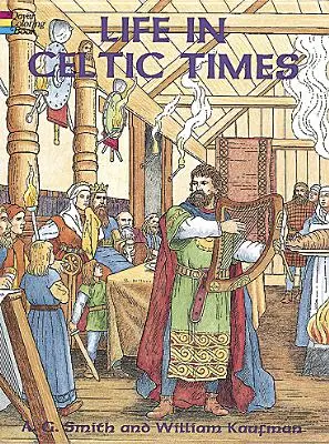 Livre à colorier « La vie à l'époque celtique - Life in Celtic Times Coloring Book