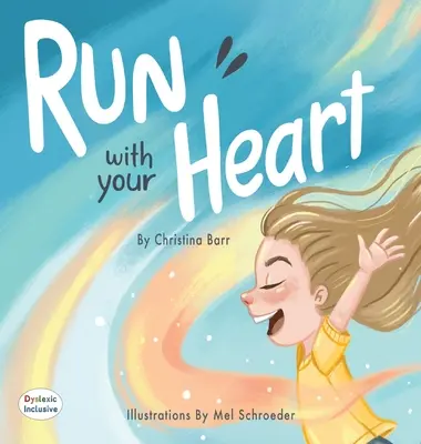 Courir avec son cœur - Run With Your Heart