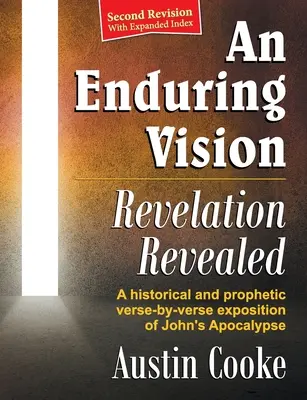 Une vision durable : L'Apocalypse révélée (édition révisée) - An Enduring Vision: Revelation Revealed (Revised Edition)