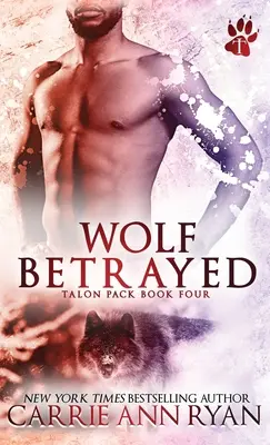 Loup trahi - Wolf Betrayed