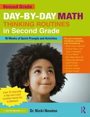 Cours de mathématiques guidés en deuxième année : 40 semaines de suggestions et d'activités rapides - Day-By-Day Math Thinking Routines in Second Grade: 40 Weeks of Quick Prompts and Activities