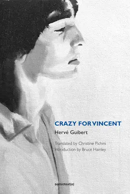 Fou de Vincent - Crazy for Vincent