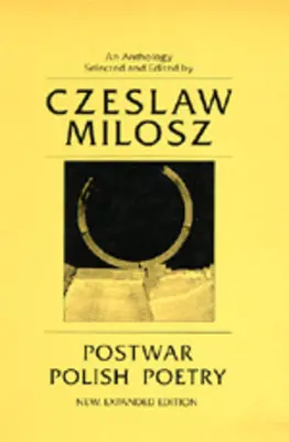 Poésie polonaise d'après-guerre - Postwar Polish Poetry