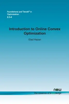 Introduction à l'optimisation convexe en ligne - Introduction to Online Convex Optimization