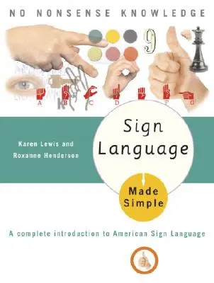 La langue des signes en toute simplicité - Sign Language Made Simple