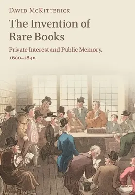 L'invention des livres rares - The Invention of Rare Books