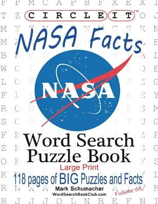 Encerclez-le, NASA Faits, Gros caractères, Recherche de mots, Livre de puzzles - Circle It, NASA Facts, Large Print, Word Search, Puzzle Book