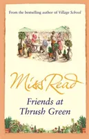 Les amis de Thrush Green - Friends at Thrush Green