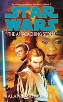 Star Wars : La tempête qui approche - Star Wars: The Approaching Storm