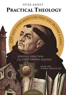 Théologie pratique : La direction spirituelle selon saint Thomas d'Aquin - Practical Theology: Spiritual Direction from St. Thomas Aquinas