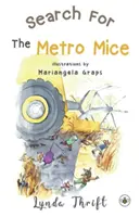À la recherche des souris du métro - Search for the Metro Mice