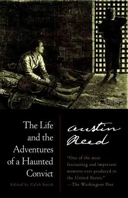La vie et les aventures d'un condamné hanté - The Life and the Adventures of a Haunted Convict